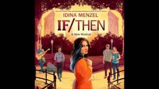 Video thumbnail of "No More Wasted Time - If/Then (Original Broadway Cast Recording)"