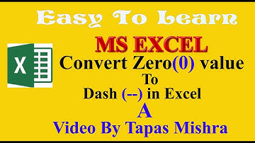 MS EXCEL   how to convert zero value to dash in excel ? in easy to learn by Tapas Mishra