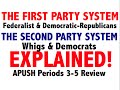 First Party system and Second Party System APUSH Review