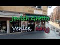 The Jewish Ghetto, Venice Italy