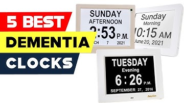 Top 5 Best Dementia Clocks Reviews of 2024