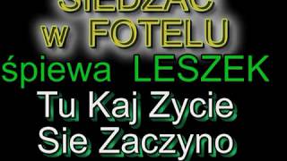 Video thumbnail of "TU KAJ ZYCIE SIE ZACZYNO (Tamte Wino) - POLOCZEK_DRAGOJEVIC -     ORKISZ LESZEK SPIEWA"