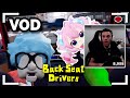 Nagzz Twitch Vod - Back Seat Drivers with Chibidoki