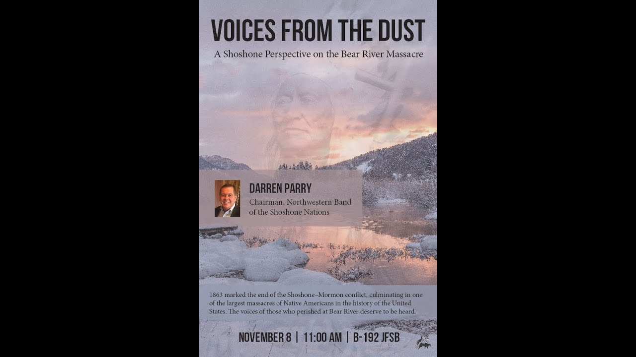 Darren Parry - Voices from the Dust: A Shoshone Perspective on the Bear River Massacre