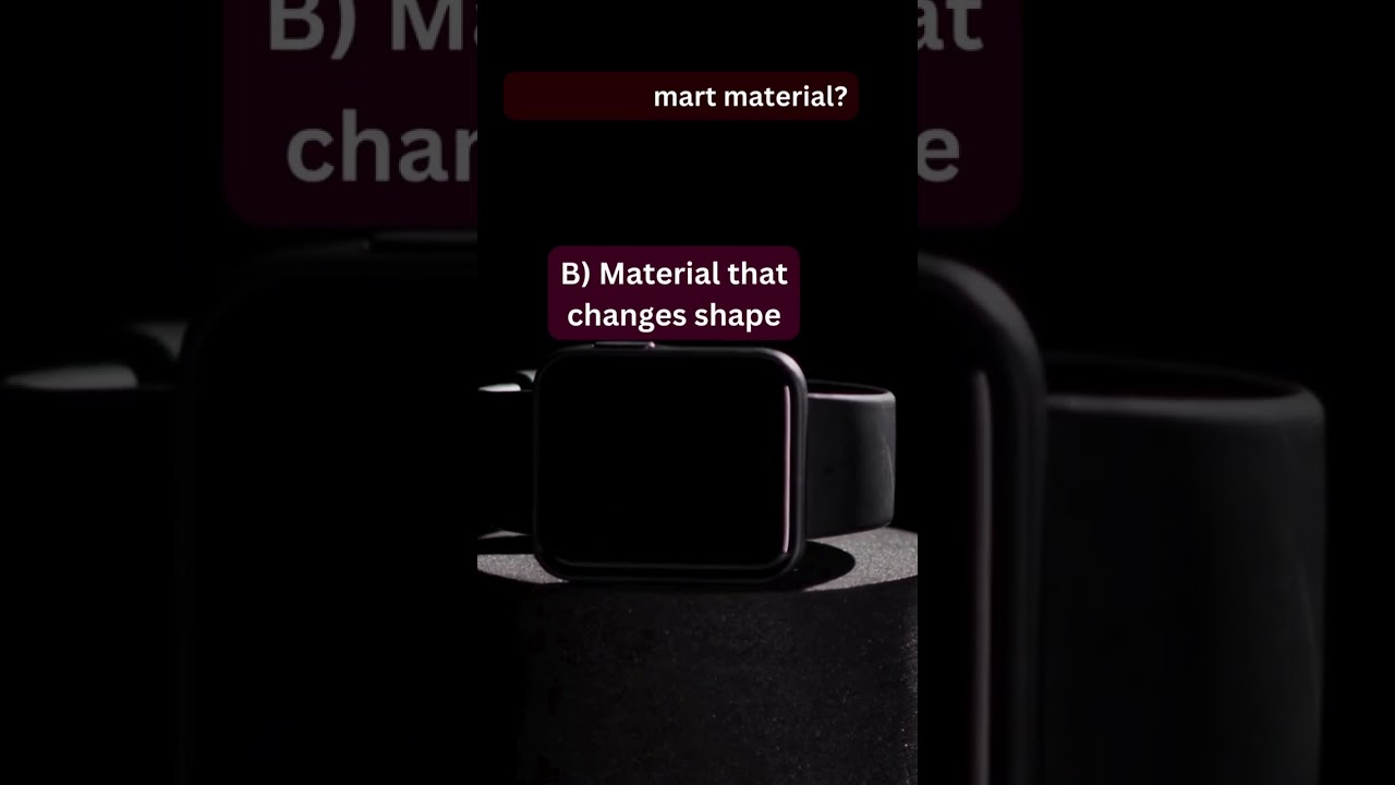 Sciencefather | What is a smart material?