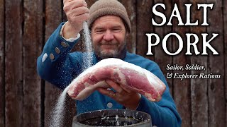 Sailor, Soldier, & Explorer Rations: Food for the Commoner  Salt Pork