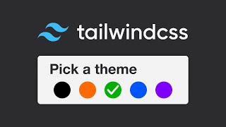 Custom themes with TailwindCSS in under 9 minutes