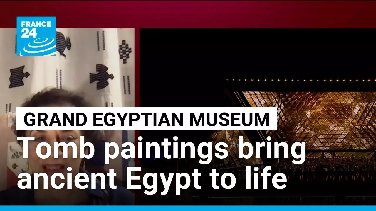 Grand Egyptian Museum to display tomb paintings bringing ancient Egypt to life • FRANCE 24 English Grand Egyptian Museum to display tomb paintings bringing ancient Egypt to life • FRANCE 24 English
