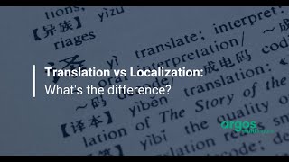 Translation vs Localization: What's the difference?