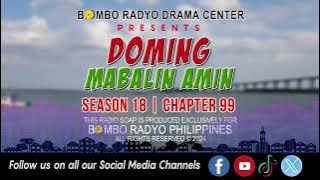 Doming Mabalin Amin - Season 18 | Chapter 99