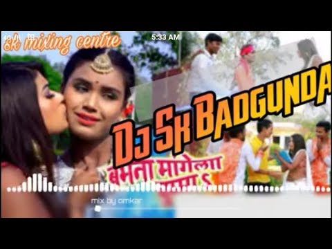 Bavana mange chumma  Dj Sk remix Dj Shashi Remix