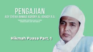 Pengajian KH.Ahmad Asrori Al Ishaqi - Hikmah Puasa (Bagian 1)