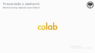 Curso Machine Learning - Regressão Linear - Python [ #04 Preparando o Ambiente ]