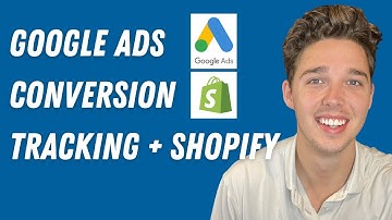 2025 [How To Setup Conversion Tracking On Google ads With Shopify]