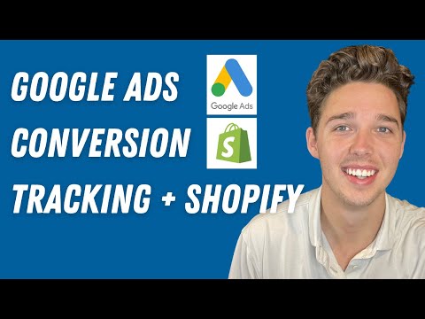 2025 [How To Setup Conversion Tracking On Google ads With Shopify]