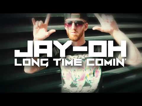 Guarda Jay-Oh - Long Time Comin' (Music Video) su YouTube Guarda Jay-Oh - Long Time Comin' (Music Video) su YouTube