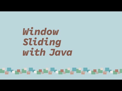 Window Sliding with