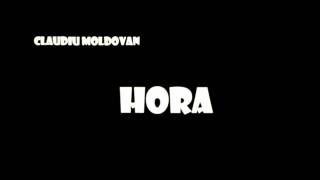 Claudiu Moldovan - Hora