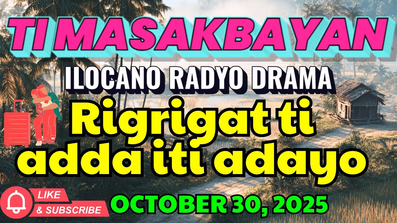 Ti Masakbayan Ilocano Drama — 
