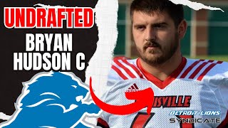 UNDRAFTED: Detroit Lions UDFA C  Bryan Hudson