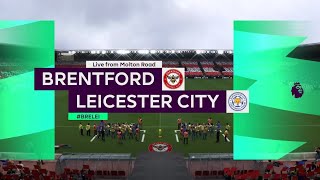 FIFA 22 BRENTFORD VS LEICESTER CITY PREMIER LEAGUE PREDICTION