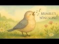 MW Sensory & Story - Story Tune Ep 12 - Brimble's Wingsong