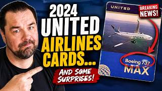 2024 United Airlines Cards ...and some surprises!