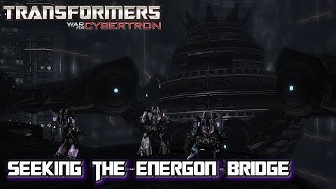 Seeking the Energon Bridge - Chapter II: Fuel of War  - Transformers: War for Cybertron