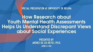 How Research about Youth Mental Health Assessments Helps Us Understand Discrepant Views