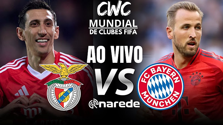 BENFICA X BAYERN DE MUNIQUE MUNDIAL DE CLUBES DA FIFA 2025 AO VIVO - REACT