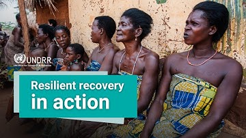 5 good practices build resilience and strengthen recovery | UNDRR