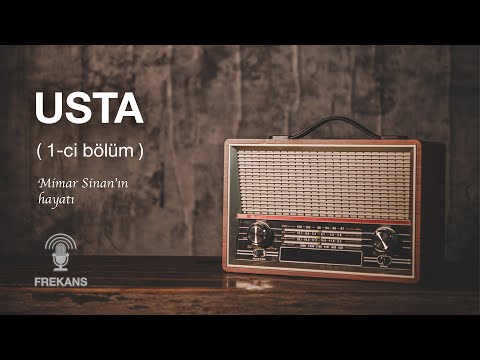 Youtube'da İlk - Radyo Tiyatrosu - Usta ( 1-ci bölüm )