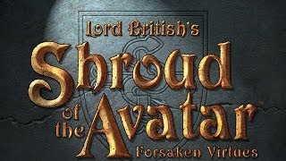 Shroud of the Avatar(SOTA) - Early Alpha Access - Release 1 Shroud of the Avatar(SOTA) - Early Alpha Access - Release 1
