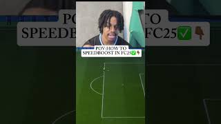 Speed boost tutorial👆🏾#fc25