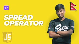 🚀 JavaScript Spread Operator Explained | ES6 Tutorial with Examples | In Nepali