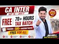 CA Inter 70+ Hours "TAX FREE BATCH"🎉| Sep 26 | Gaba Sir #caexams #incometax #revisionstrategy