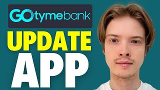 How To Update GoTyme App 2025
