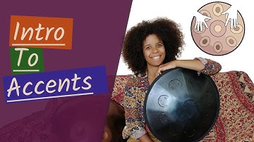 Intro to Accents -  Handpan (RAV) Fundamentals
