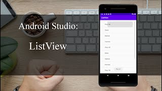 ListView - Android Studio Tutorial