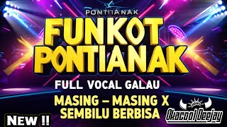 Funkot Pontianak  Vocal Masing  Masing X Sembilu Berbisa Hard Galau 2025  Okacool Deejay
