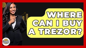 Where Can I Buy A Trezor? - CryptoBasics360.com