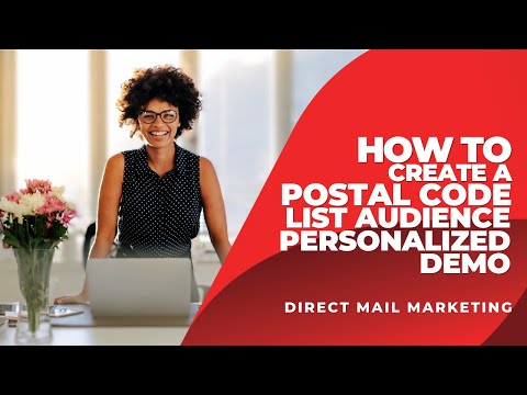 How To Create A Postal Code List Audience - Personalized Mail Demo