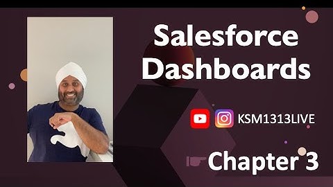 Chapter 3 - Salesforce Reporting and Dashboard – Dashboards – Report Filters