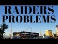 5 Major Problems with Las Vegas Raiders Stadium