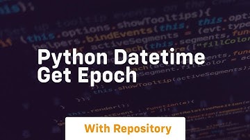 python datetime get epoch