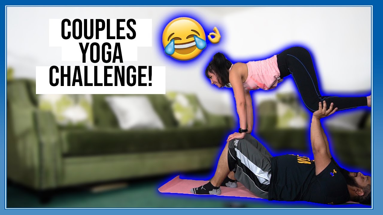 Couples Yoga Challenge Fail Youtube 