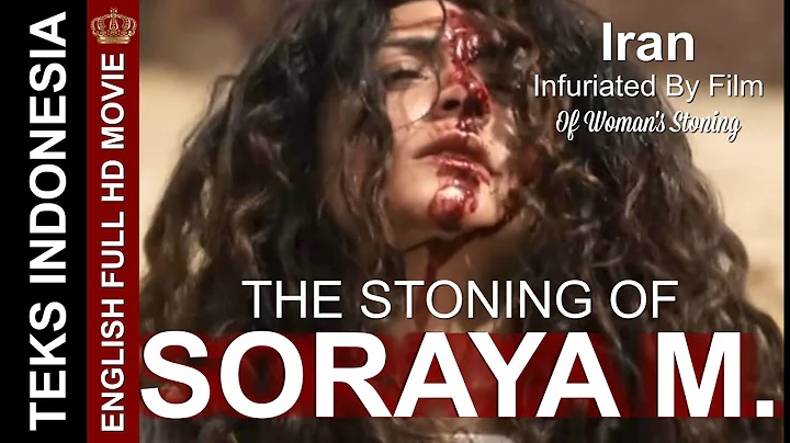 The Stoning Of Soraya M. | English Full HD Movie I...
