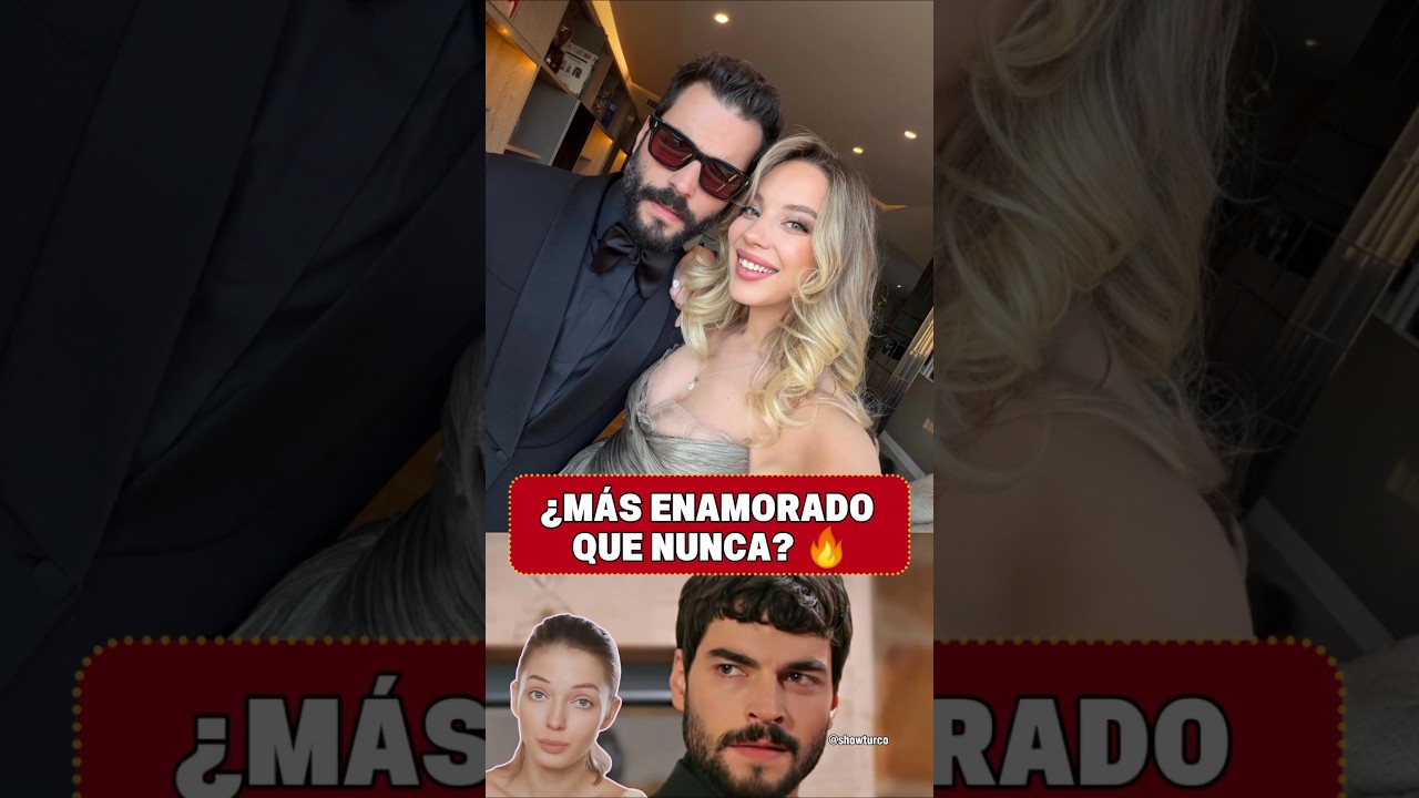 Akın Akınözü y su novia: la pareja que enciende las redes