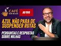 CAFÉ COM MILHAS - 01/07/2025