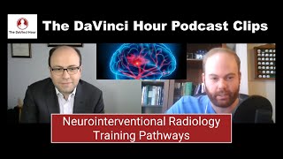 Neurointerventional Radiology Training Pathways